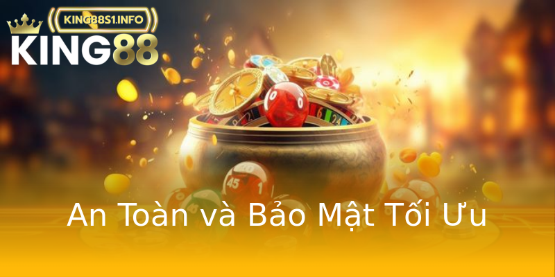 An Toàn và Bảo Mật Tối Ưu An Toàn và Bảo Mật Tối Ưu
