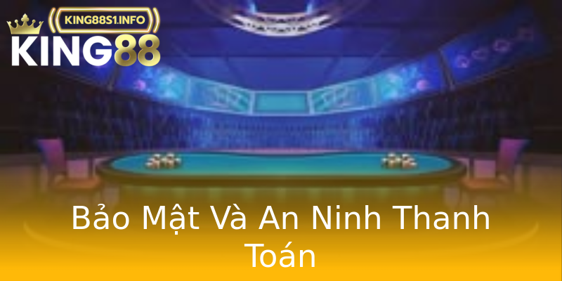 Bảo Mật Và An Ninh Thanh Toán Bảo Mật Và An Ninh Thanh Toán