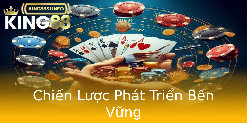 Chiến Lược Phát Triển Bền Vững Chiến Lược Phát Triển Bền Vững