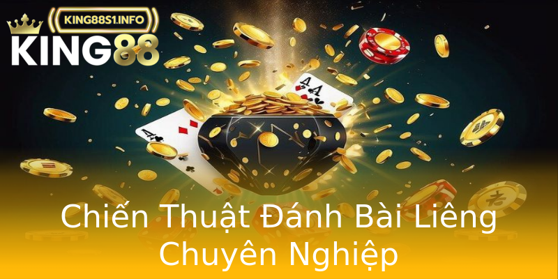 Chiến Thuật Đánh Bài Liêng Chuyên Nghiệp Chiến Thuật Đánh Bài Liêng Chuyên Nghiệp