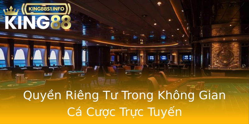 Quyền Riêng Tư Trong Không Gian Cá Cược Trực Tuyến Quyền Riêng Tư Trong Không Gian Cá Cược Trực Tuyến